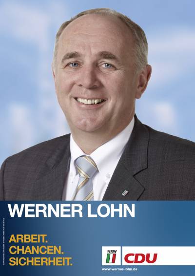 Das Plakat zur Landtagswahl von Werner Lohn. - Das Plakat zur Landtagswahl von Werner Lohn.
